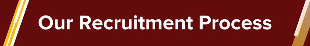 Our Recruitment Process