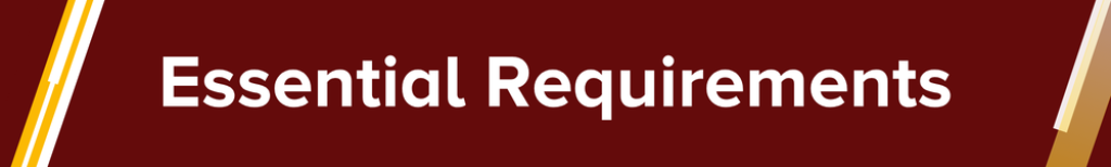 Essential Requirements